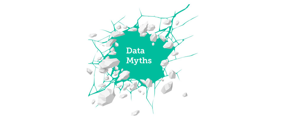 4 Data Myths Holding Back